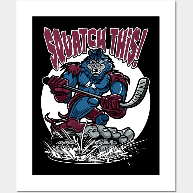 Squatch This Bigfoot Hockey Player Mascot Wall Art by eShirtLabs